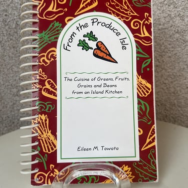 Vintage 1999 Cookbook From The Produce Isle Hawaii Eileen M Towata Paperback. Hawaiian recipes signed 