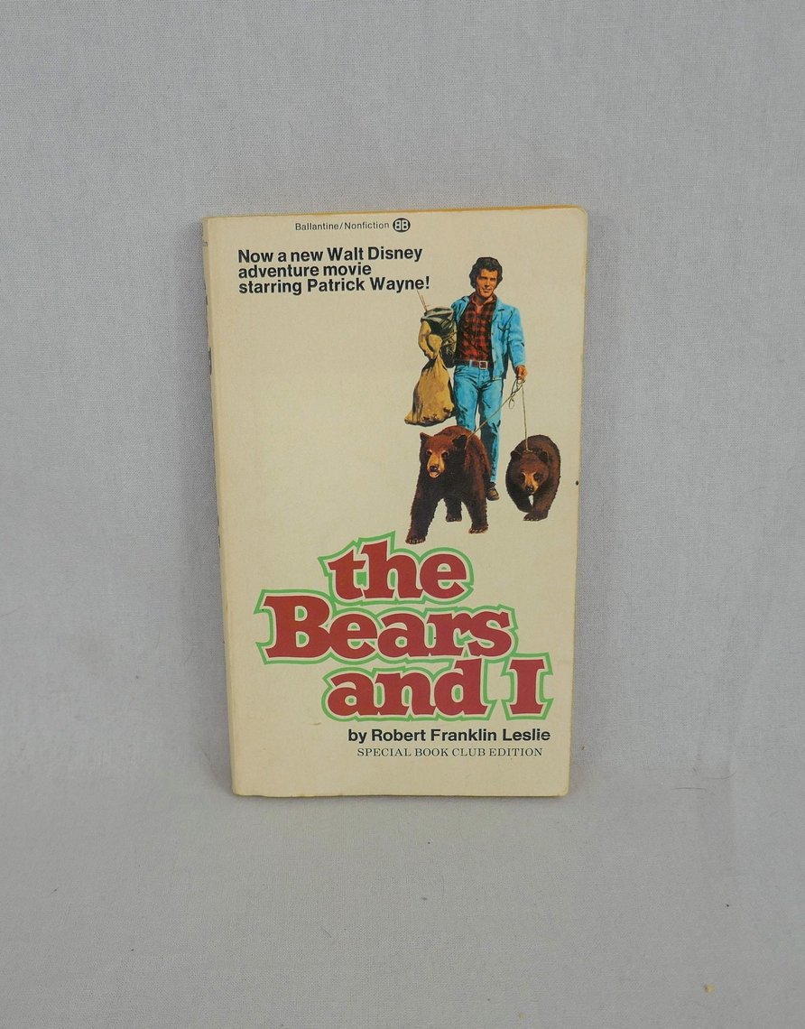 The Bears and I (1968) by Robert Franklin Leslie - 1974 Walt | Whirlgig ...