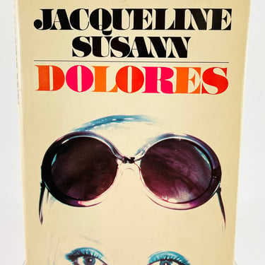 Vintage 1970s MOD Jacqueline Susann's Dolores 1976 Hardcover Dust Jacket Book Novel Fiction Jackie-O 