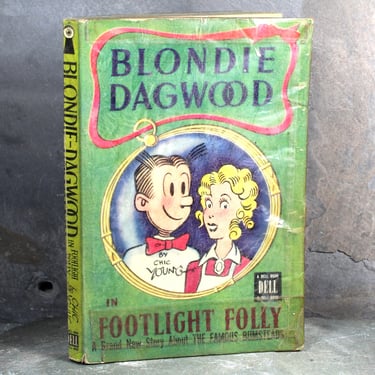 Blondie & Dagwood in Footlight Folly | 1947 Blondie Paperback Novel based on Everyone's Favorite Bumstead Family 