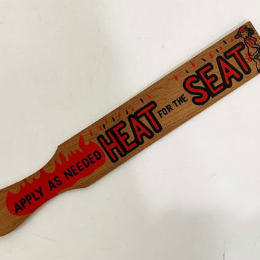 Vintage Heat for the Seat Paddle Sign Funny Wall Plaque Gag Gift Mid-Century 1970s 1960s Retro Kitsch Quirky Hanging Decor Wood 