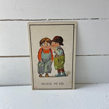 Antique 1900's Two Boys Whispering, Cheeky Humor, Believe Me Kid Postcard // Postcard Collector // Perfect Gift 