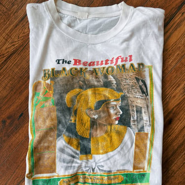 Vintage &quot;The Beautiful Black Woman” T-Shirt (1990's)