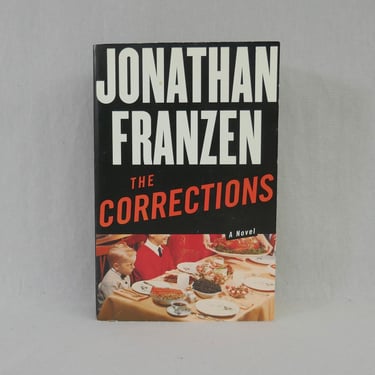 The Corrections (2001) by Jonathan Franzen - First Trade Paperback Edition - Vintage American Novel Book 