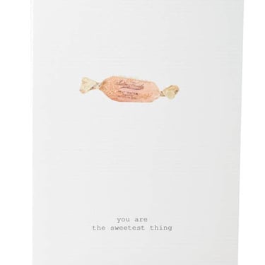 You Are The Sweetest Thing Greeting Card