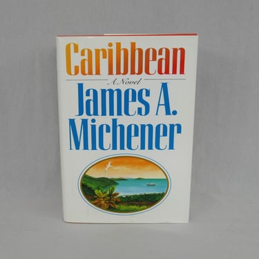 Caribbean (1989) by James Michener - First Edition - Vintage 1980s Fiction Novel Book 