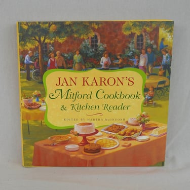 Jan Karon's Mitford Cookbook & Kitchen Reader (2004) - Recipes and Excerpts from Popular Book Series 