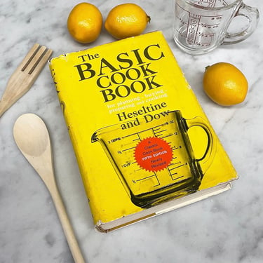 Vintage Basic Cook Book Retro 1960s For Planning, Buying, Preparing and Cooking + Fifth Edition + Heseltine and Dow + Home and Kitchen Decor 