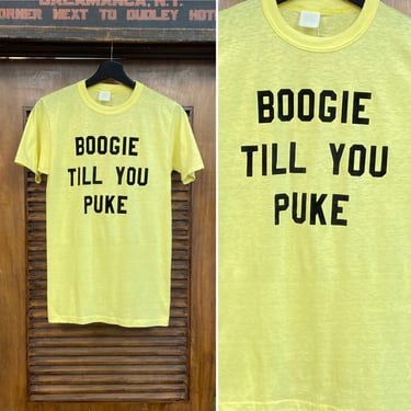 Vintage 1970’s “Boogie Till You Puke” Spelled Out Words Flock Print T-Shirt, 70’s Tee Shirt, Vintage Clothing 