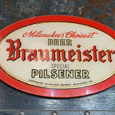 Great Vintage 1930s or 1940s Milwaukees Choicest Beer Braumeister Beer Sign 