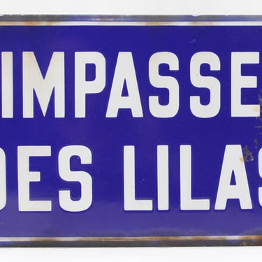 Vintage European French Steel Dead End of the Lilacs Sign