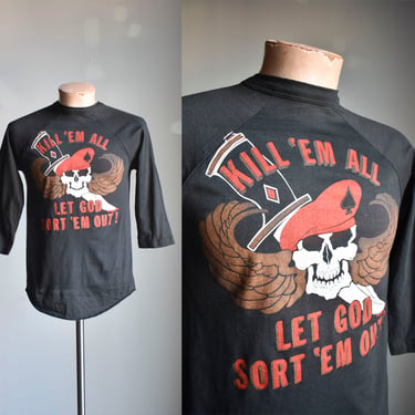 Vintage 1980s Kill Em All Tee / Vintage 1980s Military Tshirt / Kill Em All Let God Sort em Out Tshirt / Early 80s Aggressive Tee 