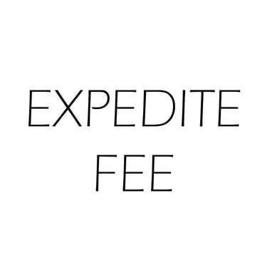 EXPEDITE FEE 