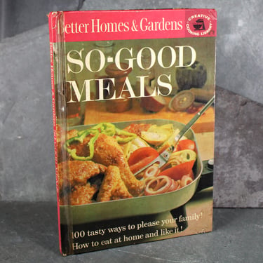 So-Good Meals by Better Homes & Gardens, 1963 Vintage American Cookbook | Bixley Shop 