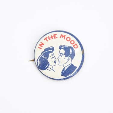 1940s 'In The Mood' pinback 