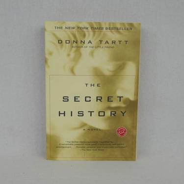The Secret History (1992) by Donna Tartt - Trade Paperback 2002 Edition - Vintage 1990s Fiction Novel Book 