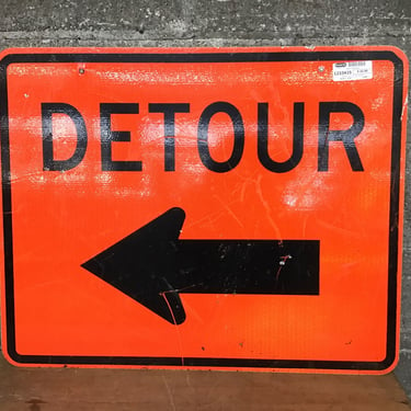 Detour Street Sign (Seattle)