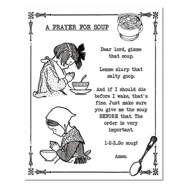 Soup Prayer Poster 8x10