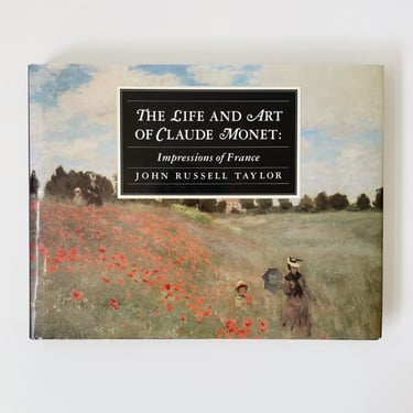 The Life and Art of Claude Monet Book