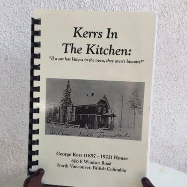 Vintage 2001 Paperback recipes Kerr’s in the Kitchen by George Kerr British Columbia pages 127 