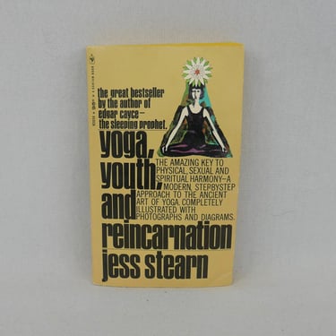 Yoga, Youth, and Reincarnation (1965) by Jess Stearn - Step-by-Step Approach to Yoga, some photos - Vintage 1960s Book 