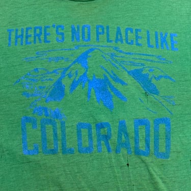 1980s Colorado Paper Thin Green Shirt - Vintage Theres No Place Like Colorado - Thrashed Shirts - Size Medium - Made in USA - !9” Chest 
