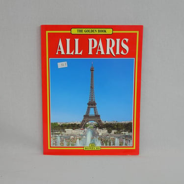 The Golden Book: All Paris (1995) by Giovanna Magi - Packed w/ Color Photos - Vintage 1990s Tourist Souvenir of French City 