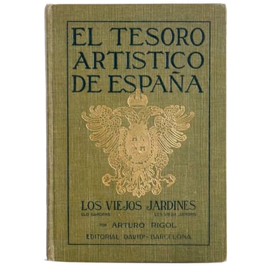 circa 1930 Vintage Book: El Tesoro Artistico de Espana, Los Viejos Jardines by Arturo Rigol Antique Spanish Garden Landscape 