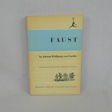 Faust by Johann Wolfgang von Goethe - 1950 Modern Library College Editions Softcover 