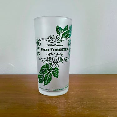 Vintage Old Forester "The Famous Mint Julep" Tumbler Cocktail Glasses, Frosted MCM Barware, Kentucky Straight Bourbon Whiskey, Louisville 