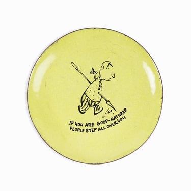 William Steig Enameled Plate "If You Are Good-Natured People Step All Over You" Copper Bernad 