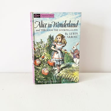 Vintage Alice in Wonderland Hardcover with Tenniel Illustrations / Companion Library Editions Through the Looking Glass / Lewis Carroll 