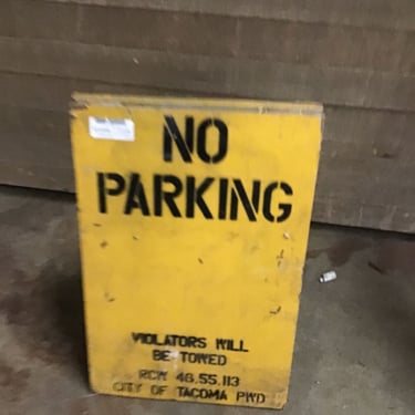 No Parking Sign (Tacoma)