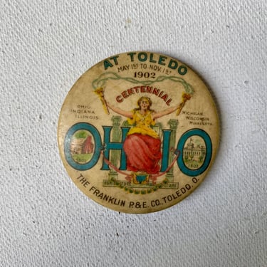 Antique Ohio Pin Back, Toledo Ohio Exposition, World's Fair, Centennial, 1902, Never Held 