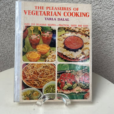 Vintage 1974/1982 edition cookbook The Pleasures of Vegetarian Cooking by Tarla Dalal 