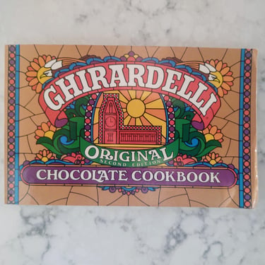 Vintage 1983 Ghirardelli Original Chocolate Cookbook Second Edition 3rd Printing 