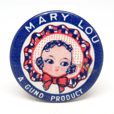 Antique 1950's Mary Lou Doll by Gund, Advertising Pin Back Button, Benj Harris Co, Inc, New York, NY, Vintage Toy 
