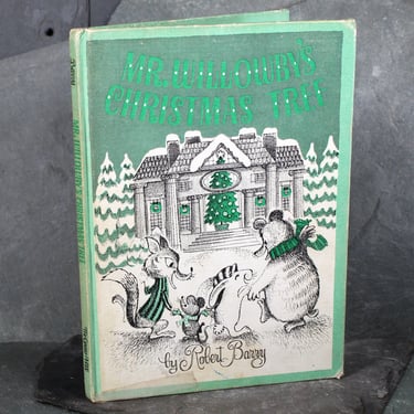 Mr. Willow's Christmas Tree by Robert Barry | 1963 Christmas Children's Picture Book | Weekly Reader Edition 