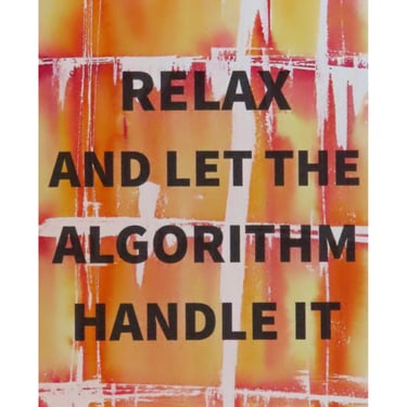 Algorithm Series 52: Relax and Let the Algorithm Handle It 
