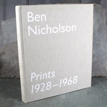 Ben Nicholson Prints, 1928-1968 - The Rentsch Collection, Alan Cristrea Gallery, London - 2007 | Bixley Shop 