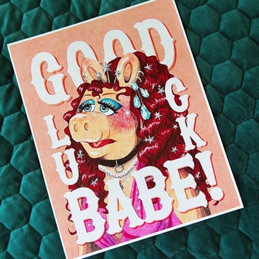 Good Luck Babe Print