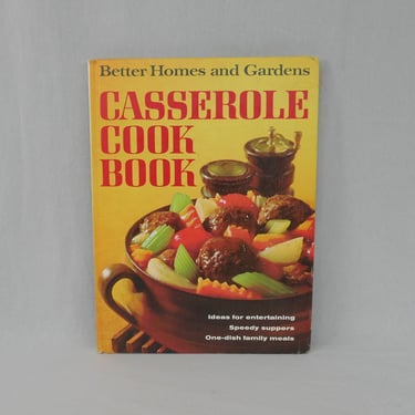 Casserole Cook Book (1968) by Better Homes and Gardens - Entertaining Ideas Speedy Suppers - One Dish Family Meals - Vintage 1960s Cookbook 
