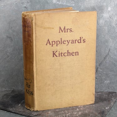 Mrs. Appleyard's Kitchen by Louise Andrews Kent | 1942 FIRST EDITION Vintage Cookbook | Bixley Shop 