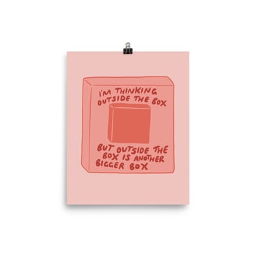 Outside the Box Print - Pink | Funny Wall Art | Office Art Poster | 8