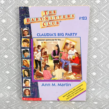 The Baby-Sitters Club #123 Claudia's Big Party (1998) by Ann M Martin - Vintage Girls' Series - BSC 