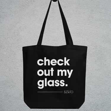 Tote Bag - Check Out My Glass - Szklo Glass Slogan - Glass Artist Hobbyist Enthusiast 