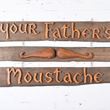 Vintage “Your Father’s Moustache” Wooden Pub Sign