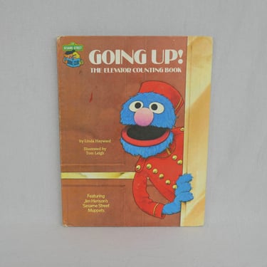 Going Up! The Elevator Counting Book (1980) by Linda Hayward, Tom Leigh - Sesame Street Book Club - Hardcover - Vintage Children's Book 