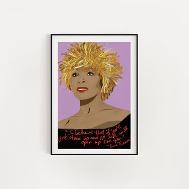 Tina Turner Fan Art Print, Inspirational Saying, New Job Gift, Feminist Gifts 