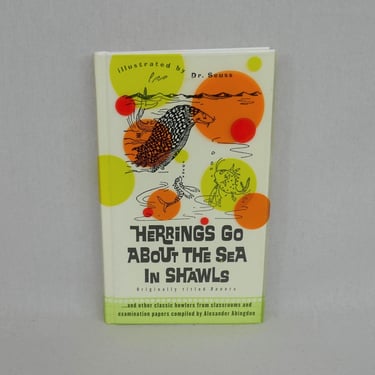 Herrings Go About the Sea in Shawls (1931/1997) aka Boners by Alexander Abingdon, Dr Seuss - Humorous Answers from Classrooms Exam Papers 